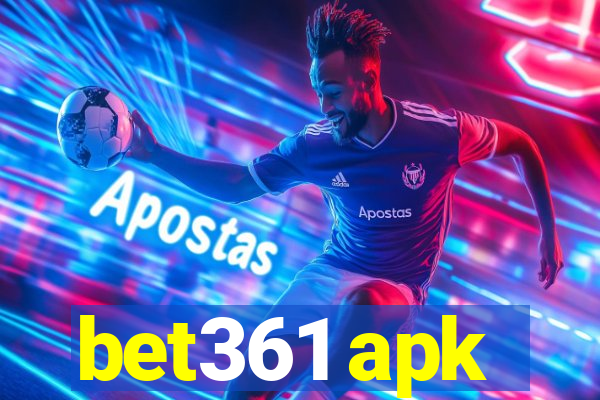 bet361 apk